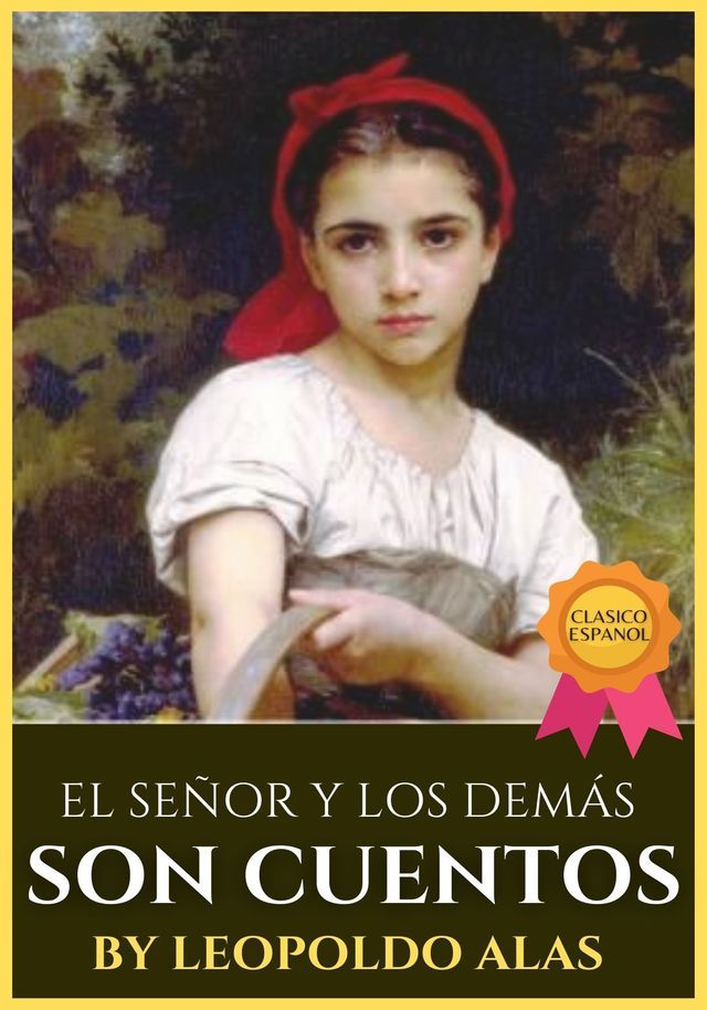  EL SE&Ntilde;OR Y LOS DEM&Aacute;S SON CUENTOS(Kobo/電子書)