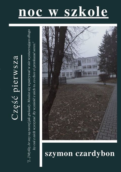 Noc w&nbsp;szkole&nbsp;— Część pierwsza(Kobo/電子書)