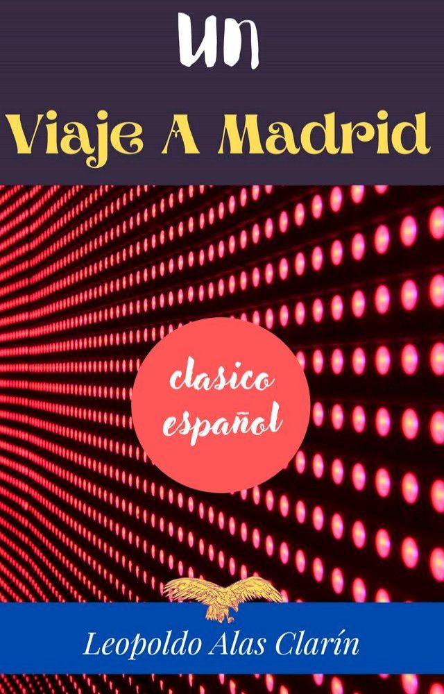  UN VIAJE A MADRID(Kobo/電子書)