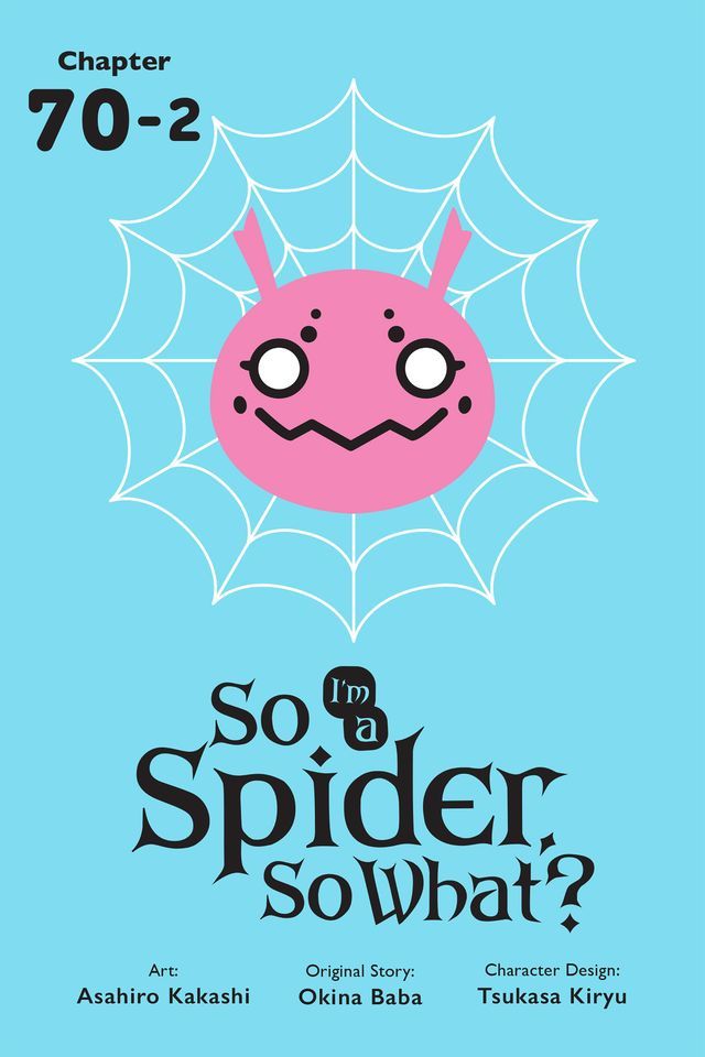  So I'm a Spider, So What?, Chapter 70.2(Kobo/電子書)