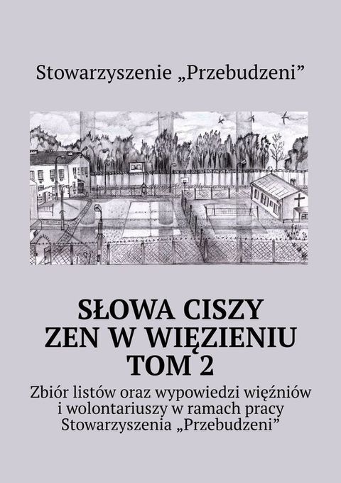 Słowa ciszy&nbsp;— zen w&nbsp;więzieniu TOM&nbsp;2(Kobo/電子書)