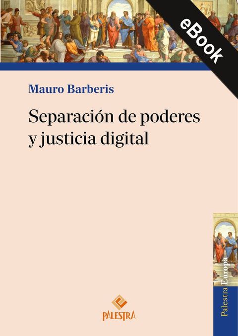 Separación de poderes y justicia digital(Kobo/電子書)