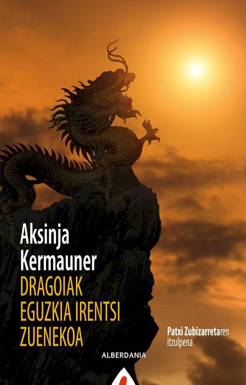 Dragoiak eguzkia irentsi zuenekoa