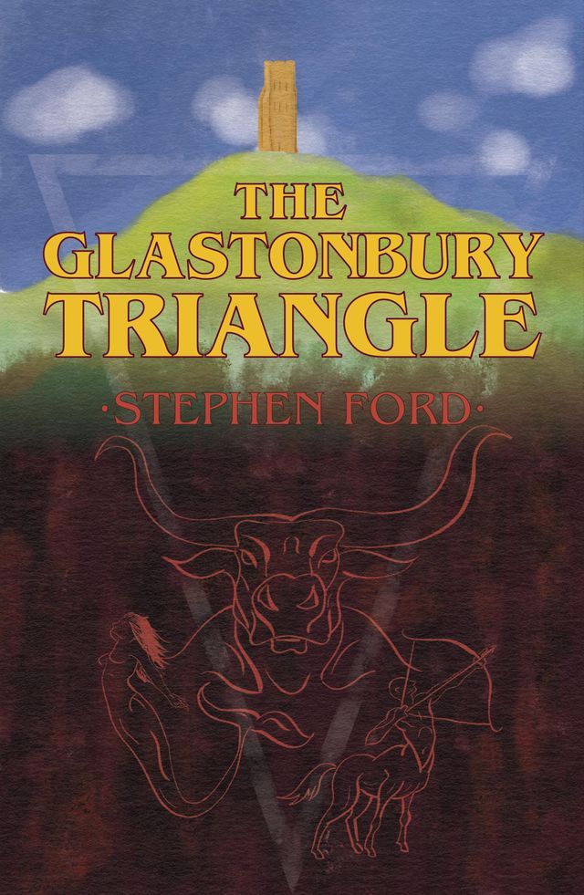  The Glastonbury Triangle(Kobo/電子書)