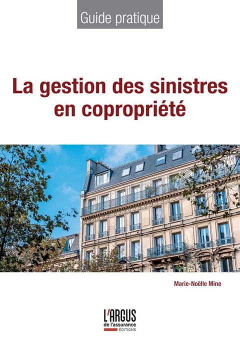 La gestion des sinistres en copropriété(Kobo/電子書)