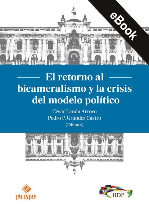 El retorno al bicameralismo y la crisis del modelo político(Kobo/電子書)