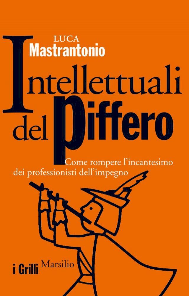  Intellettuali del piffero(Kobo/電子書)