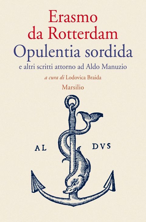 Opulentia sordida e altri scritti attorno ad Aldo Manuzio(Kobo/電子書)