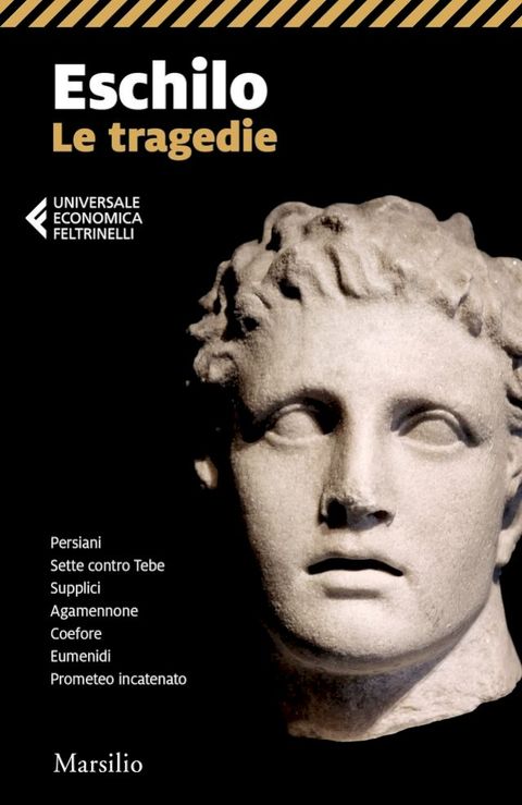 Eschilo. Le tragedie(Kobo/電子書)