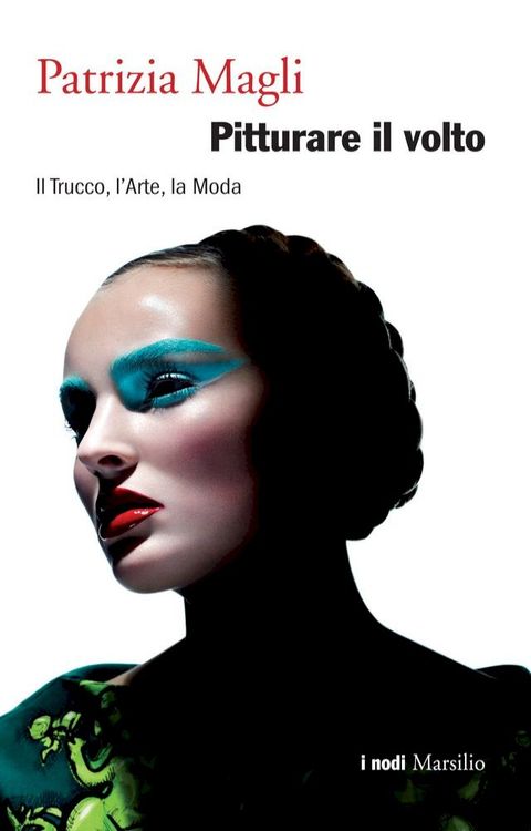 Pitturare il volto(Kobo/電子書)