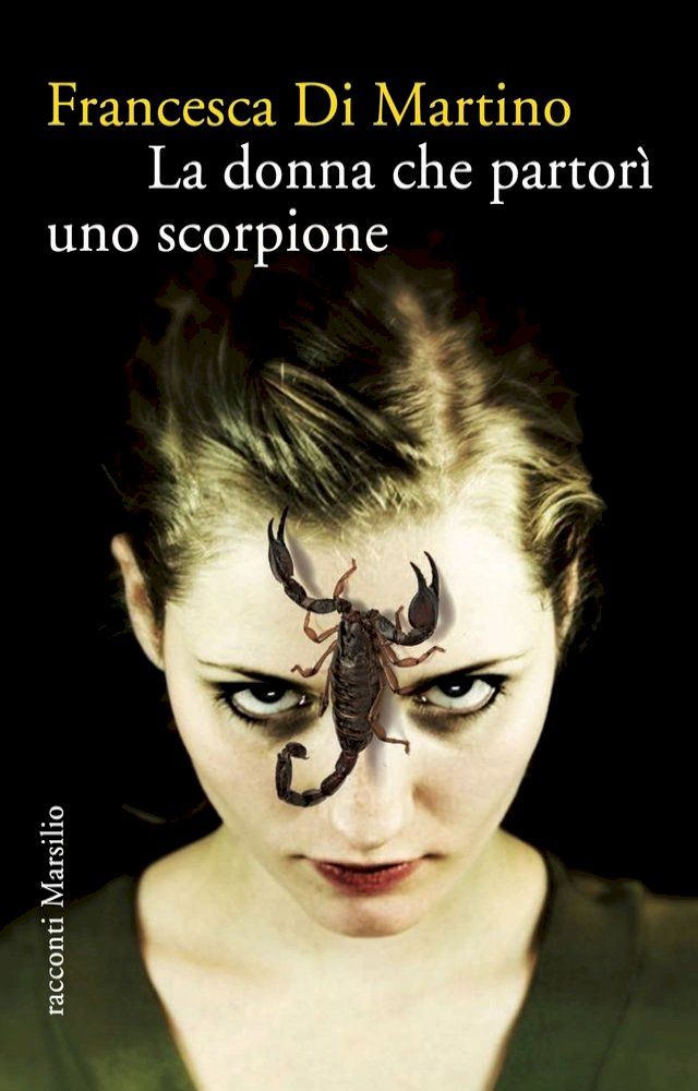  La donna che partorì uno scorpione(Kobo/電子書)