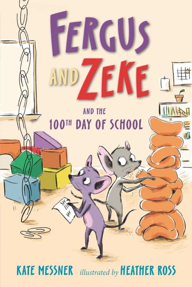  Fergus and Zeke and the 100th Day of School(Kobo/電子書)