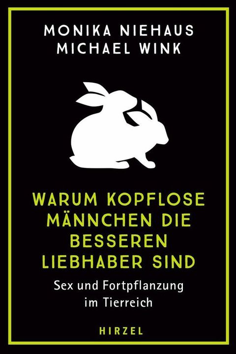 Warum kopflose M&auml;nnchen die besseren Liebhaber sind(Kobo/電子書)