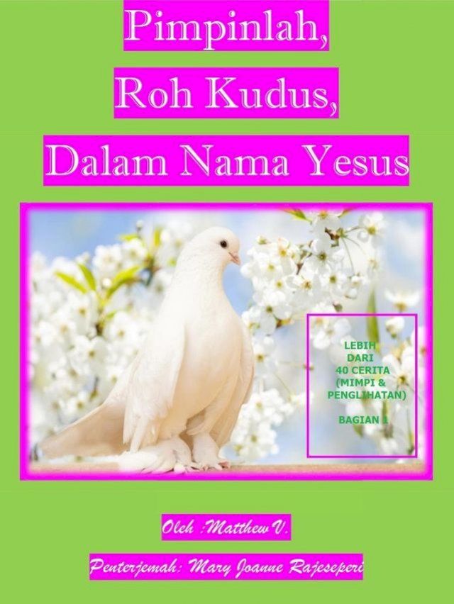  Pimpinlah, Roh Kudus, Dalam Nama Yesus (Bagian 1)(Kobo/電子書)