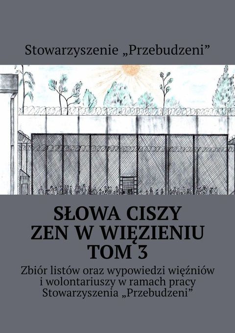 Słowa ciszy&nbsp;— zen w&nbsp;więzieniu TOM&nbsp;3(Kobo/電子書)