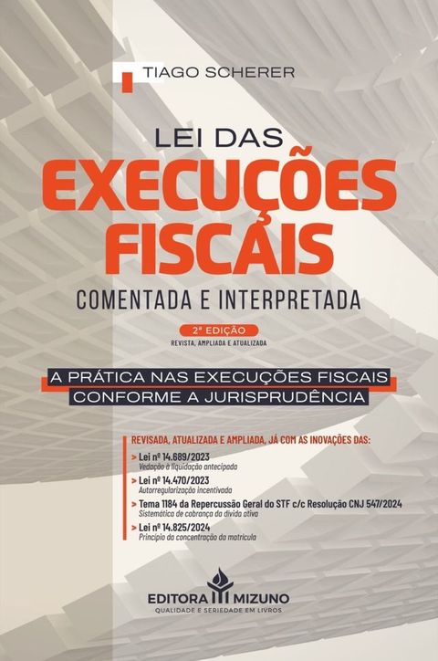 Lei das Execu&ccedil;&otilde;es Fiscais Comentada e Interpretada(Kobo/電子書)