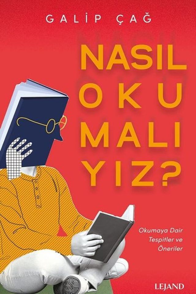  Nasıl Okumalıyız? Okumaya Dair Tespitler ve &Ouml;neriler(Kobo/電子書)