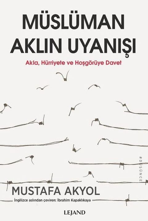 M&uuml;sl&uuml;man Aklın Uyanışı - Akla Hurriyete ve Hoşg&ouml;ruye Davet(Kobo/電子書)