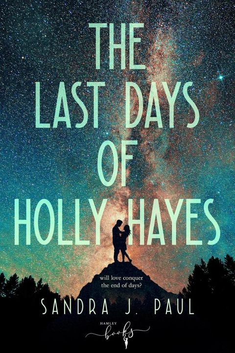 The Last Days of Holly Hayes(Kobo/電子書)