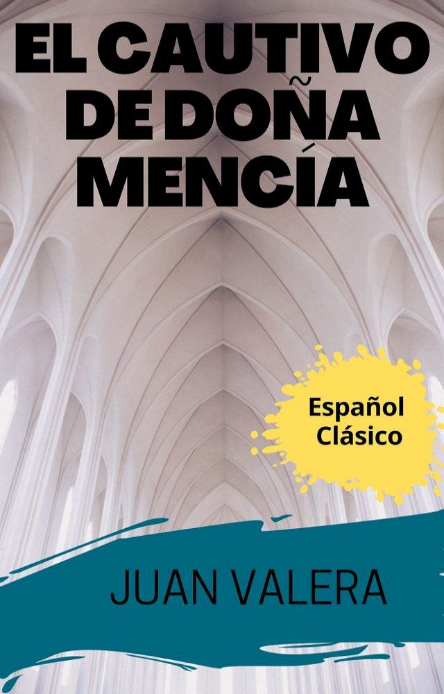  EL CAUTIVO DE DO&Ntilde;A MENC&Iacute;A(Kobo/電子書)