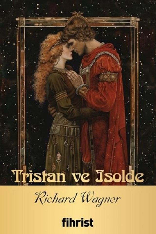  Tristan ve Isolde - Opera Klasikleri 17(Kobo/電子書)