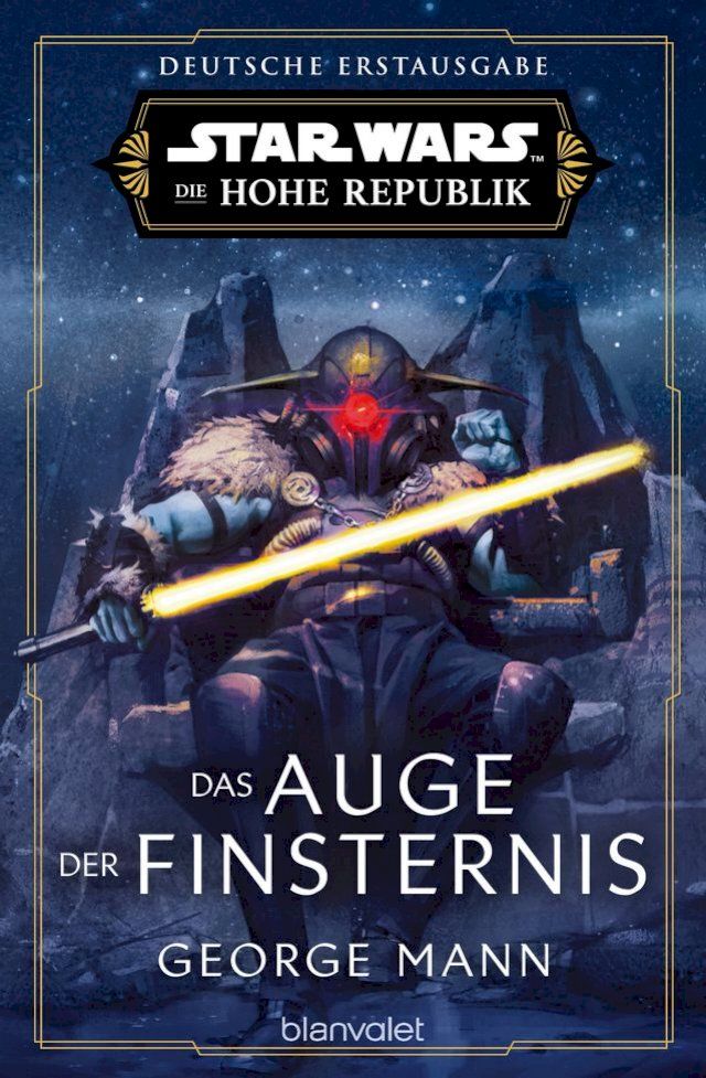  Star Wars&trade; Die Hohe Republik - Das Auge der Finsternis(Kobo/電子書)