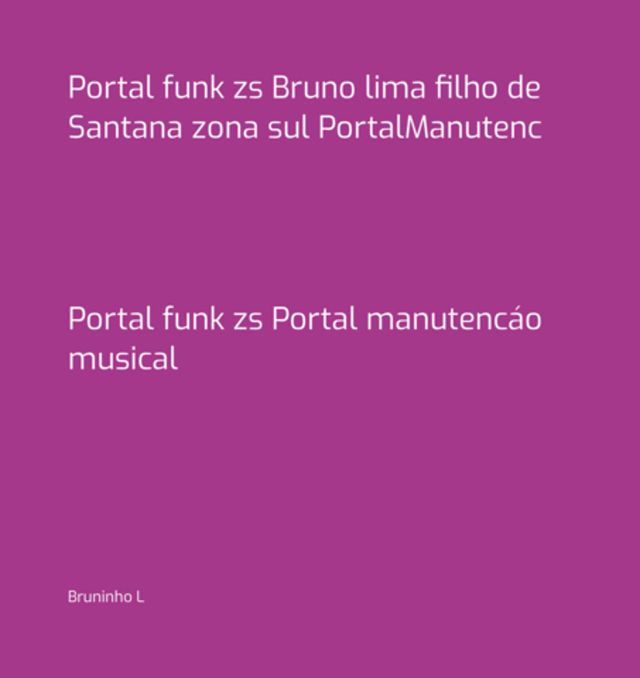  Portal Funk Zs Bruno Lima Filho De Santana Zona Sul Portalmanutenc(Kobo/電子書)