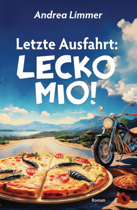 Letzte Ausfahrt: Lecko Mio!(Kobo/電子書)