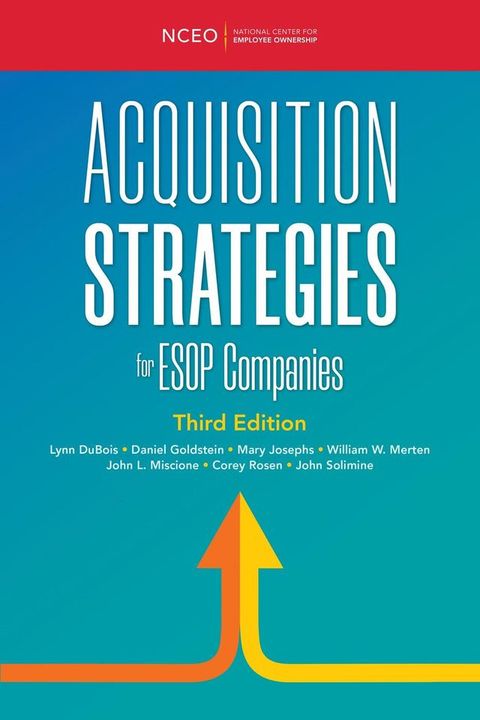 Acquisition Strategies for ESOP Companies, 3rd Ed(Kobo/電子書)