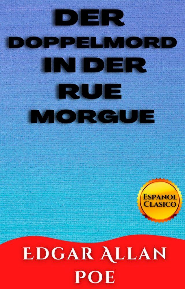  DER DOPPELMORD IN DER RUE MORGUE(Kobo/電子書)