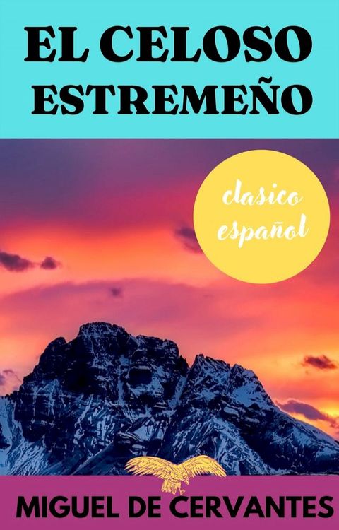 EL CELOSO ESTREMEÑO(Kobo/電子書)