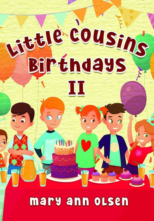  Little Cousins Birthdays II(Kobo/電子書)