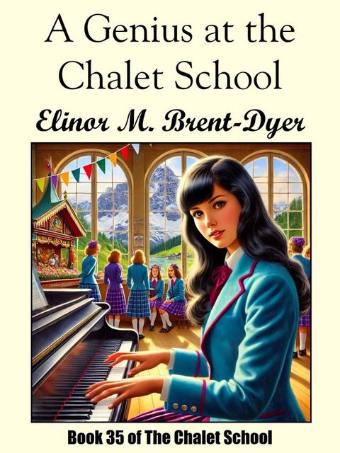 A Genius at the Chalet School(Kobo/電子書)