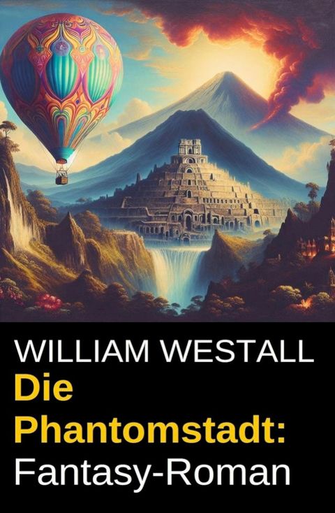 Die Phantomstadt: Fantasy-Roman(Kobo/電子書)