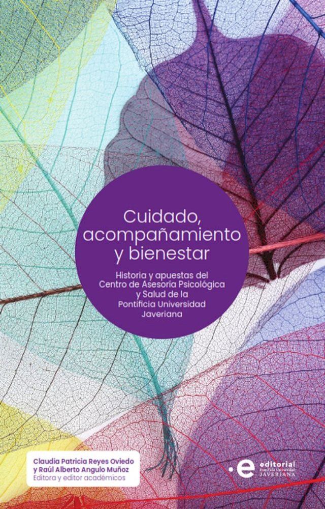  Cuidado, acompa&ntilde;amiento y bienestar(Kobo/電子書)