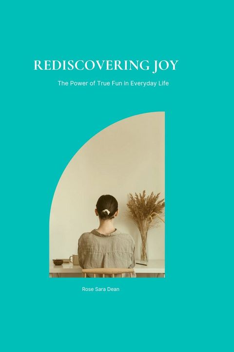 Rediscovering Joy:(Kobo/電子書)