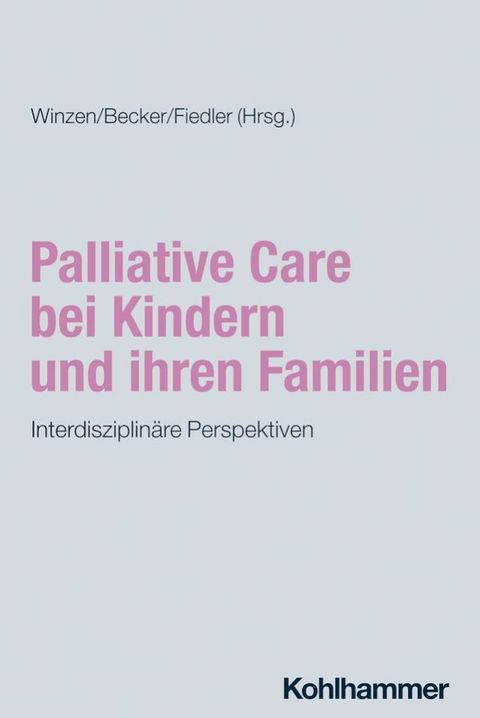 Palliative Care bei Kindern und ihren Familien(Kobo/電子書)