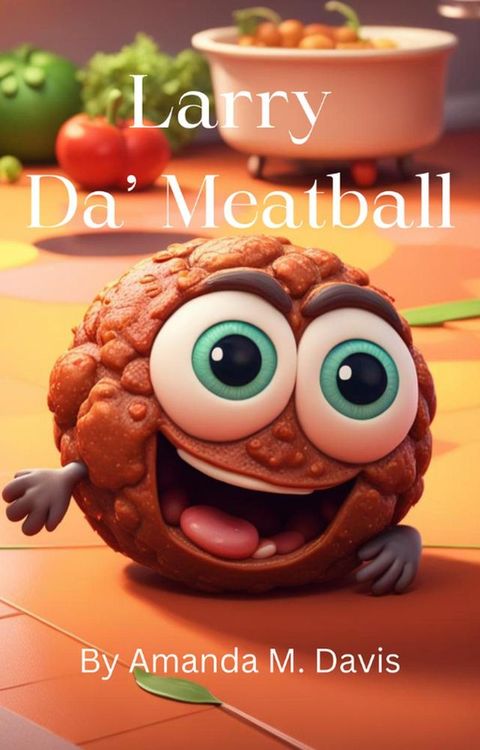 Larry Da' Meatball(Kobo/電子書)