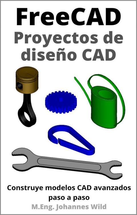 FreeCAD | Proyectos de diseño CAD(Kobo/電子書)