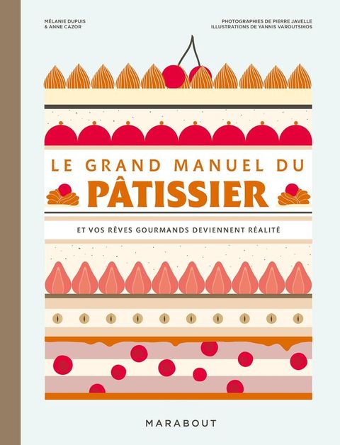 Le grand manuel du p&acirc;tissier(Kobo/電子書)