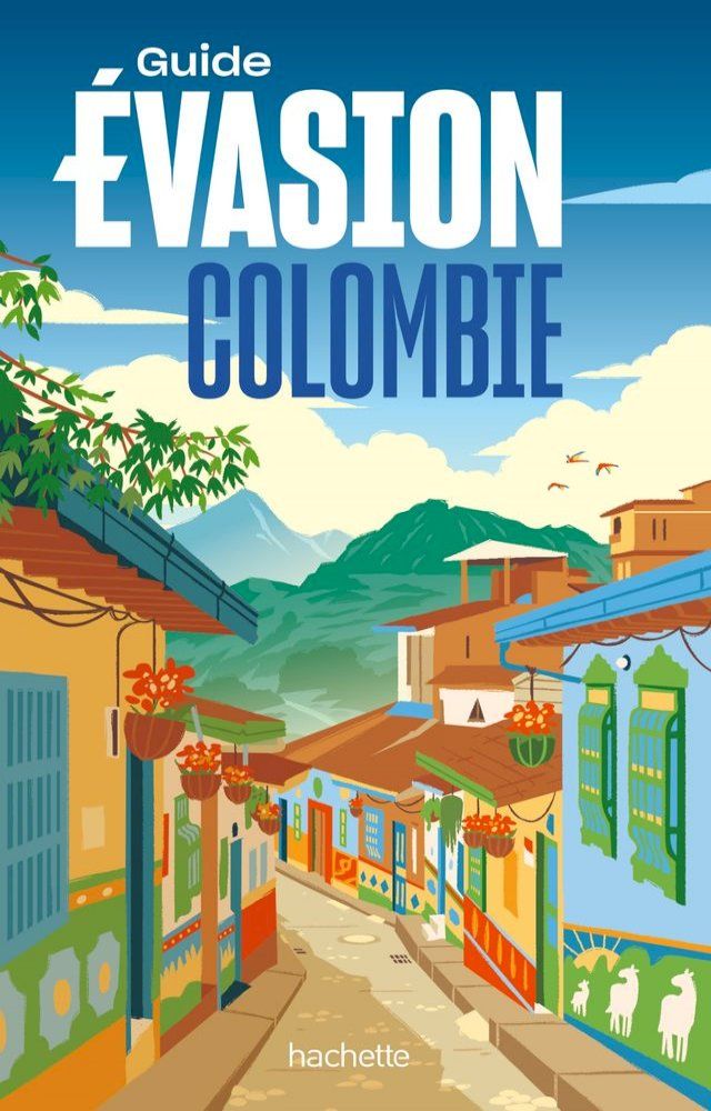  Colombie Guide Evasion(Kobo/電子書)