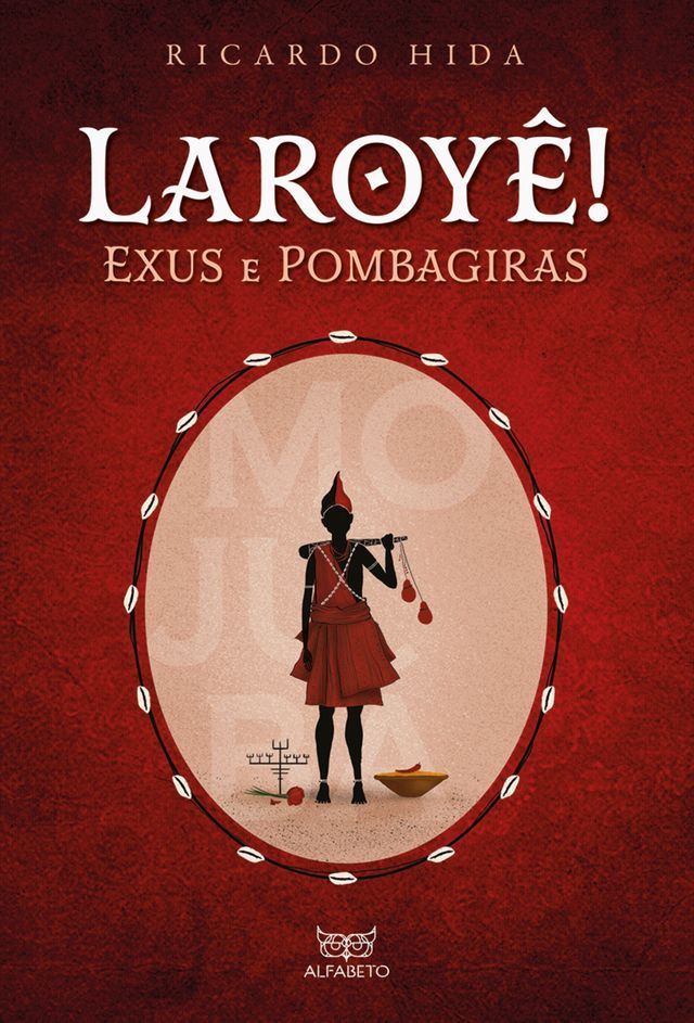  Laroy&ecirc;! Exus e Pombagiras(Kobo/電子書)