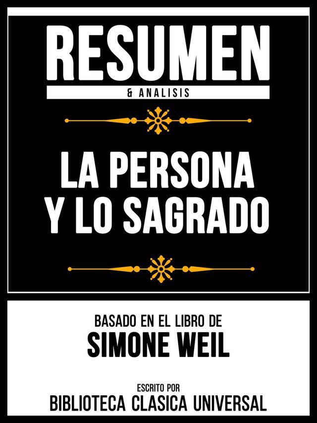  Resumen & Analisis - La Persona Y Lo Sagrado - Basado En El Libro De Simone Weil(Kobo/電子書)