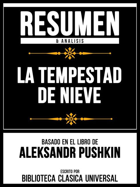 Resumen & Analisis - La Tempestad De Nieve - Basado En El Libro De Aleksandr Pushkin(Kobo/電子書)