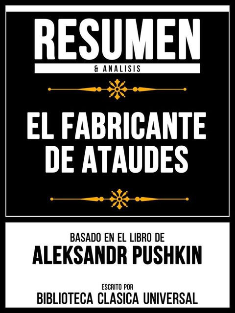 Resumen & Analisis - El Fabricante De Ataudes - Basado En El Libro De Aleksandr Pushkin(Kobo/電子書)