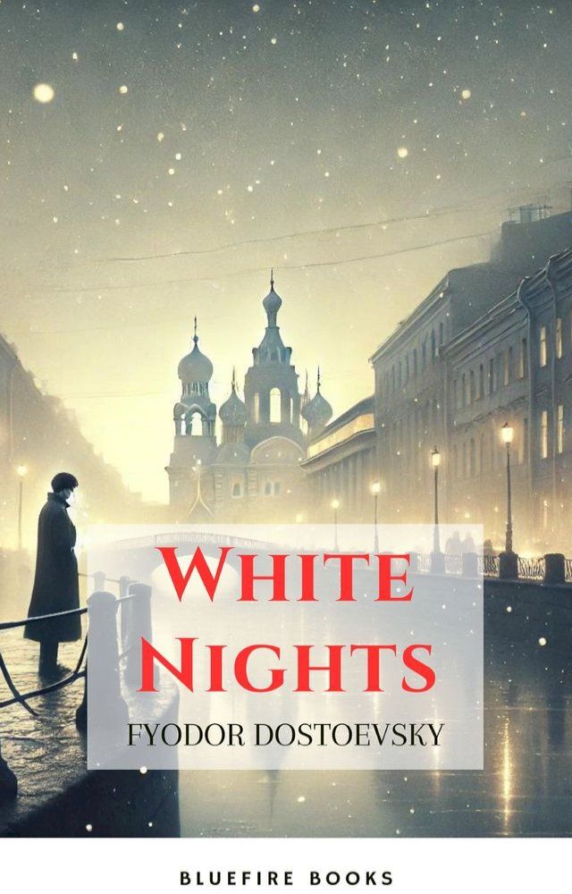  White Nights(Kobo/電子書)