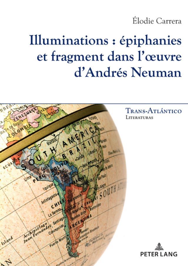  Illuminations : épiphanies et fragment dans l’œuvre d’Andrés Neuman(Kobo/電子書)