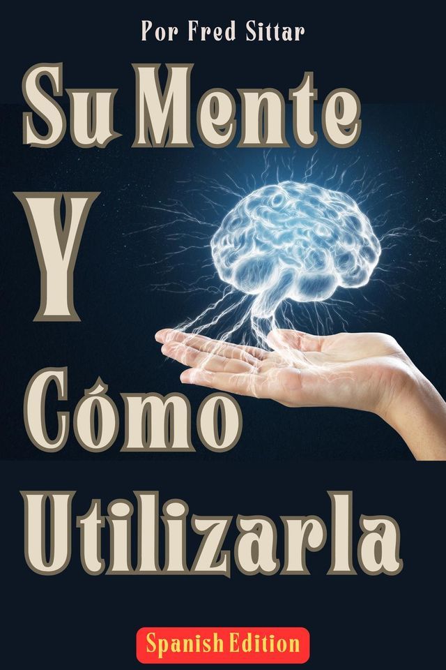  Su Mente y C&oacute;mo Utilizarla(Kobo/電子書)