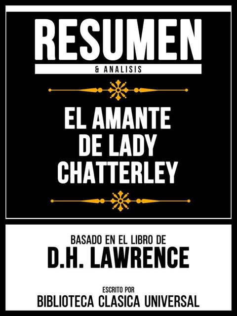 Resumen & Analisis - El Amante De Lady Chatterley - Basado En El Libro De D.H. Lawrence(Kobo/電子書)