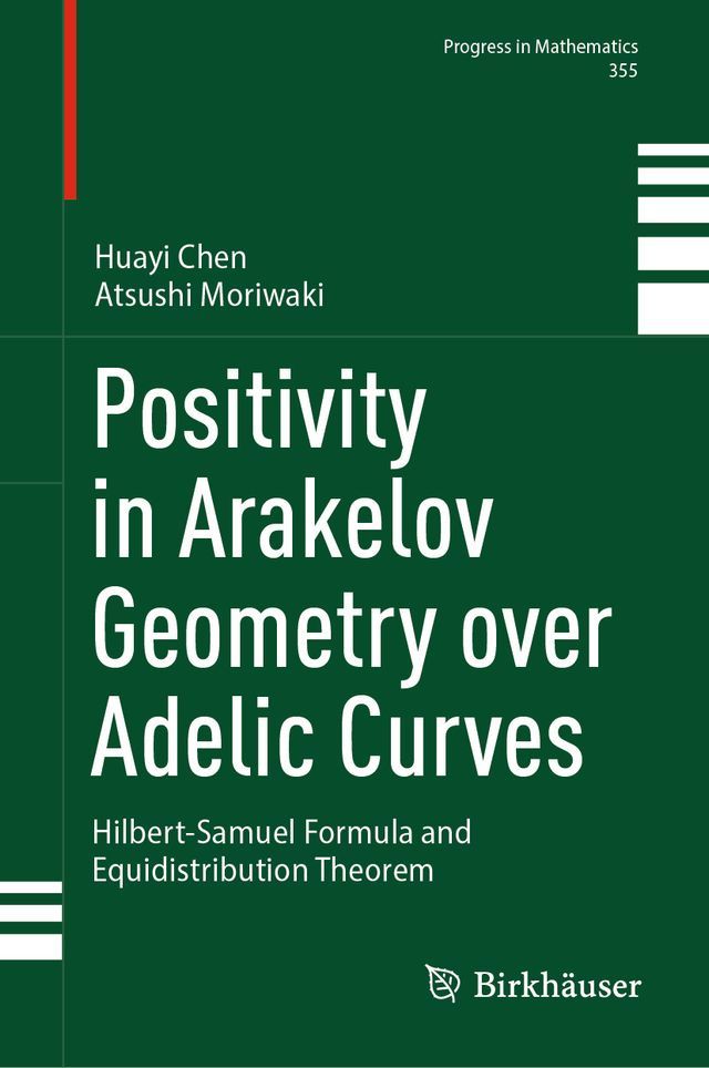  Positivity in Arakelov Geometry over Adelic Curves(Kobo/電子書)